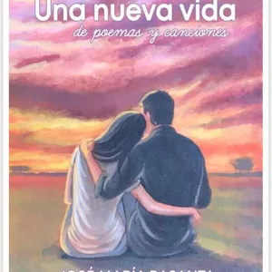 Imagen de portada para Ebook UNA NUEVA VIDA de poemas y canciones. 
