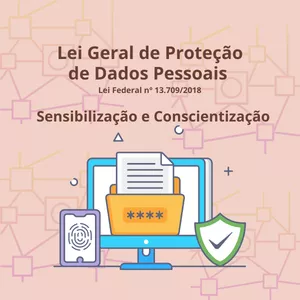 Imagem de capa para o Curso online LGPD NA PRÁTICA - Sensibilizando e Conscientizando sua equipe