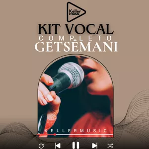 Imagem de capa para o Curso online KIT VOCAL - Getsêmani | Kellermusic