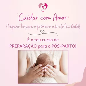 Imagem de capa para o Curso online Cuidar com Amor - O teu curso de preparação para o pós-parto
