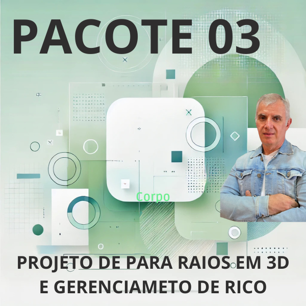 Curso Pacote 3 - Projeto de para raios