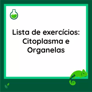 Imagem principal do produto Lista de exercícios - Citoplasma e Organelas