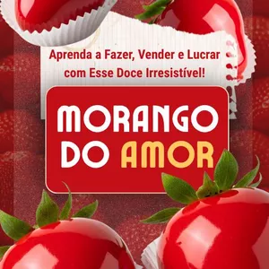 Imagem de capa para o Ebook Morango do Amor: Aprenda a Fazer, Vender e Lucrar com Esse Doce Irresistível!