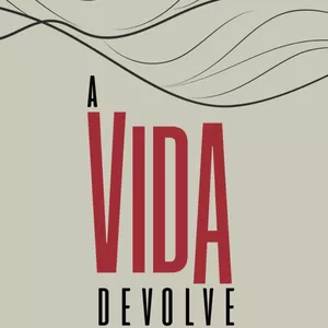 Imagem de capa para o Ebook A VIDA DEVOLVE 