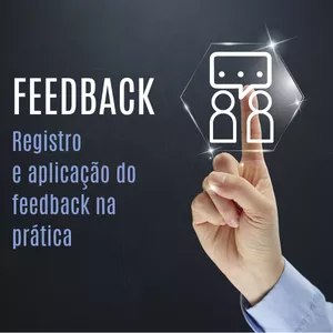 Imagem de capa para o Curso online Registro e Aplicação de Feedback na Prática