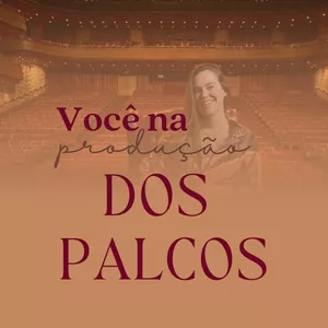 Imagem do curso Você na Produção de PALCOS