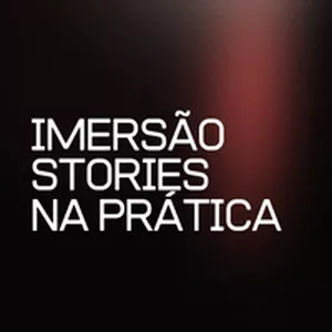 Imagem de capa para o Curso online IMERSÃO STORIES NA PRÁTICA