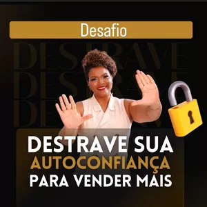 Imagem de capa para o Curso online Destrave sua autoconfiança para vender mais