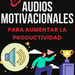 Imagen de portada para Ebook Audios Motivacionales para Aumentar la Productividad