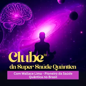Imagem de capa para o Curso online CLUBE DA SUPER SAÚDE QUÂNTICA