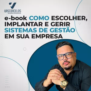 Imagem de capa para o Ebook e-book - COMO ESCOLHER, IMPLANTAR E GERIR UM SISTEMA DE GESTÃO EM SUA EMPRESA