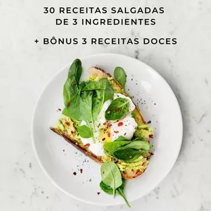 Imagem de capa para o Ebook 30 Receitas Salgadas de 3 Ingredientes + Bônus 3 Receitas Doces