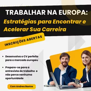 Imagem de capa para o Curso online Trabalho na Europa: Estratégias para Encontrar e Acelerar Sua Carreira