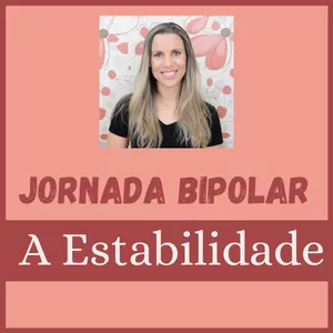 Imagem de capa para o Curso online Jornada Bipolar A Estabilidade