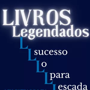 Imagem de Livros Legendados criado por Tiago Marculino da Silva  na hotmart