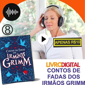 Imagem de capa para o Ebook Livro digital e AUDIOBOOK Contos de fadas dos irmãos Grimm