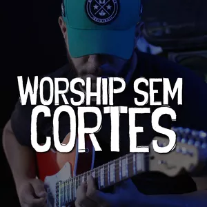 Imagem de capa para o Curso online Worship Sem Cortes 1 - 100 Aulas completas