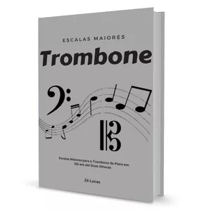 Escalas Maiores - Trombone de Pisto em Sib