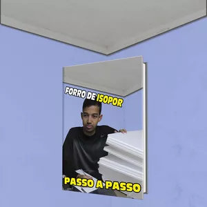 Curso Curso e Ebook, Como fazer Forro de Isopor e Massa corrida Gastando R$: 128,00