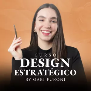 Imagem de capa para o Curso online DESIGN ESTRATÉGICO | Gabi Furoni