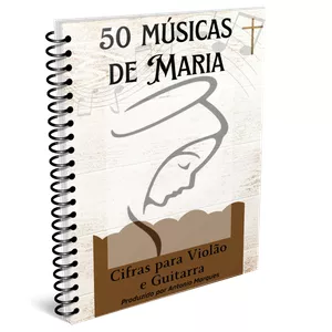 Imagem de capa para o Ebook 50 Músicas de Maria cifradas para violão