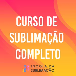 Curso Curso de Sublimação Completo