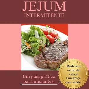 Imagem de capa para o Ebook JEJUM INTERMITENTE, UM GUIA PRÁTICO PARA INICIANTES