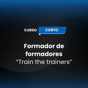 Imagen de portada para Curso online Curso corto: Formador de formadores “Train the trainers”