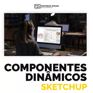 Imagem de capa para o Curso online Componentes Dinâmicos Sketchup