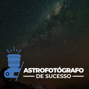 Imagem de capa para o Curso online Jornada do Astrofotógrafo de Sucesso