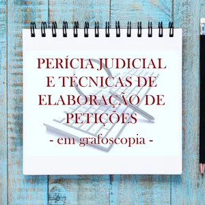Imagem de capa para o Ebook Perícia Judicial e Técnicas de Elaboração de Petições em Grafoscopia