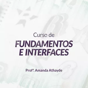 Imagem de capa para o Curso online Fundamentos e Interfaces