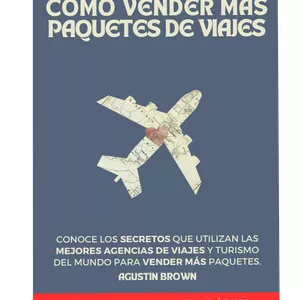 Imagen de portada para Ebook CÓMO VENDER MÁS PAQUETES DE VIAJES - ESTRATEGIA DE MARKETING DIGITAL PASO A PASO PARA AGENCIAS DE VIAJES Y TURISMO