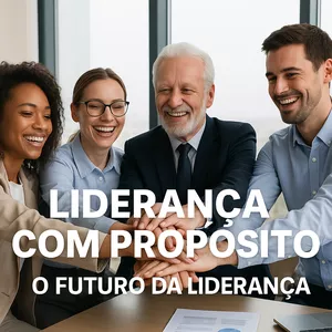 Imagem do curso Liderança com Propósito – O Futuro da Liderança