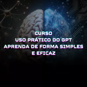 Imagem do curso Uso Prático do GPT - Aprenda de Forma Simples e Eficaz.