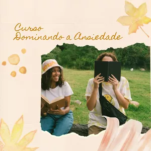 Dominando a Ansiedade por Sarah Magalhães