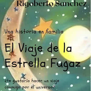 Imagen de portada para Ebook Cuento de niños  "El Viaje de la Estrella Fugaz"