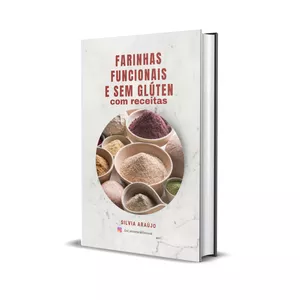 Imagem de capa para o Ebook  Farinhas Funcionais e Sem Glúten