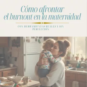 Imagen de portada para Ebook Cómo afrontar el burnout en la maternidad