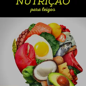 Imagem de capa para o Ebook A Bíblia da Nutrição Para Leigos