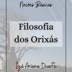 Imagem de capa para o Ebook Noções Filosofia dos Orixás