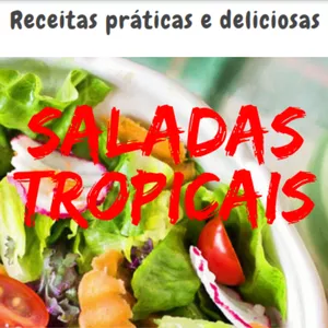 Imagem de capa para o Ebook Receita de Saladas Tropicais