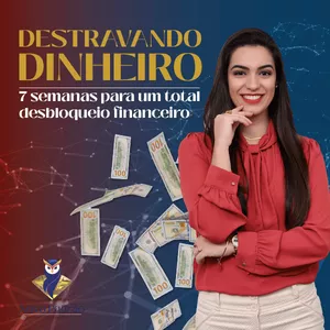 Imagem de capa para o Curso online Destravando Dinheiro