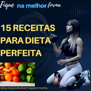 Imagem de 15 receitas para dieta perfeita criado por graciano marques na hotmart