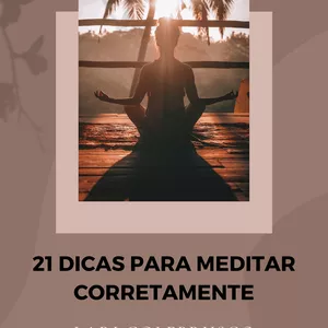Imagem de capa para o Ebook 21 dicas para meditar corretamente