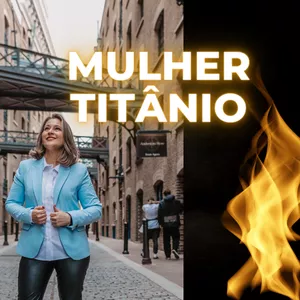 Imagem de capa para o Curso online Mentoria Mulher Titânio