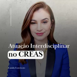 Imagem de capa para o Curso online MasterClass Atuação Interdisciplinar no CREAS