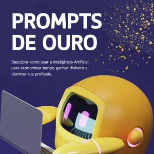 Imagem de capa para o Ebook PROMPTS DE OURO — O GUIA DEFINITIVO DE INTELIGÊNCIA ARTIFICIAL PARA TODAS AS PROFISSÕES
