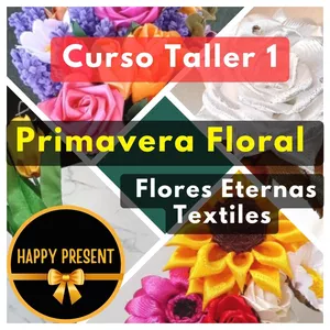 Imagen de portada para Curso online Curso Taller 1 - Primavera Floral - Flores Eternas Textiles