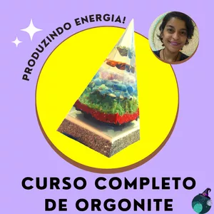 Curso Curso Completo de Orgonite